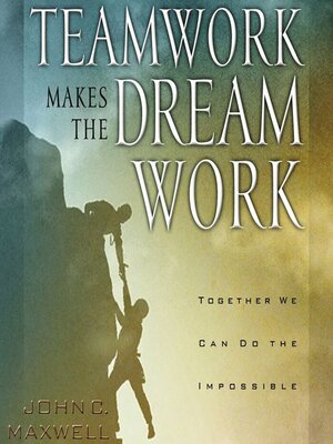 cover image of Teamwork Makes the Dream Work